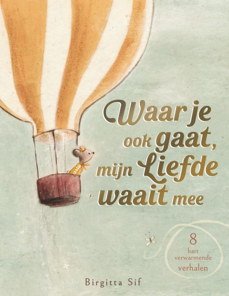waar-je-ook-gaat-mijn-liefde-waait-mee-CZ89810-0